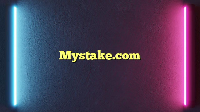 Mystake.com