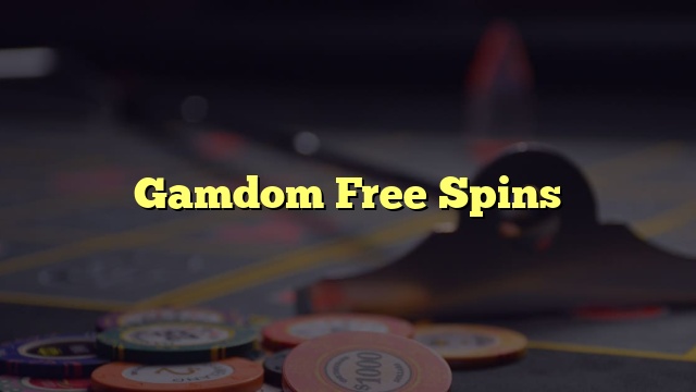 Gamdom Free Spins