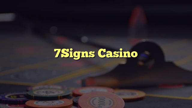 7Signs Casino