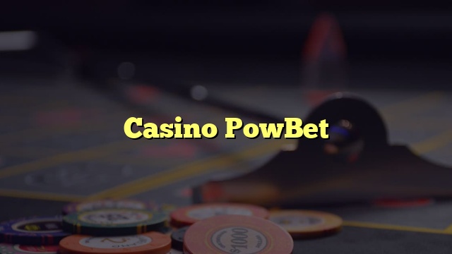 Casino PowBet