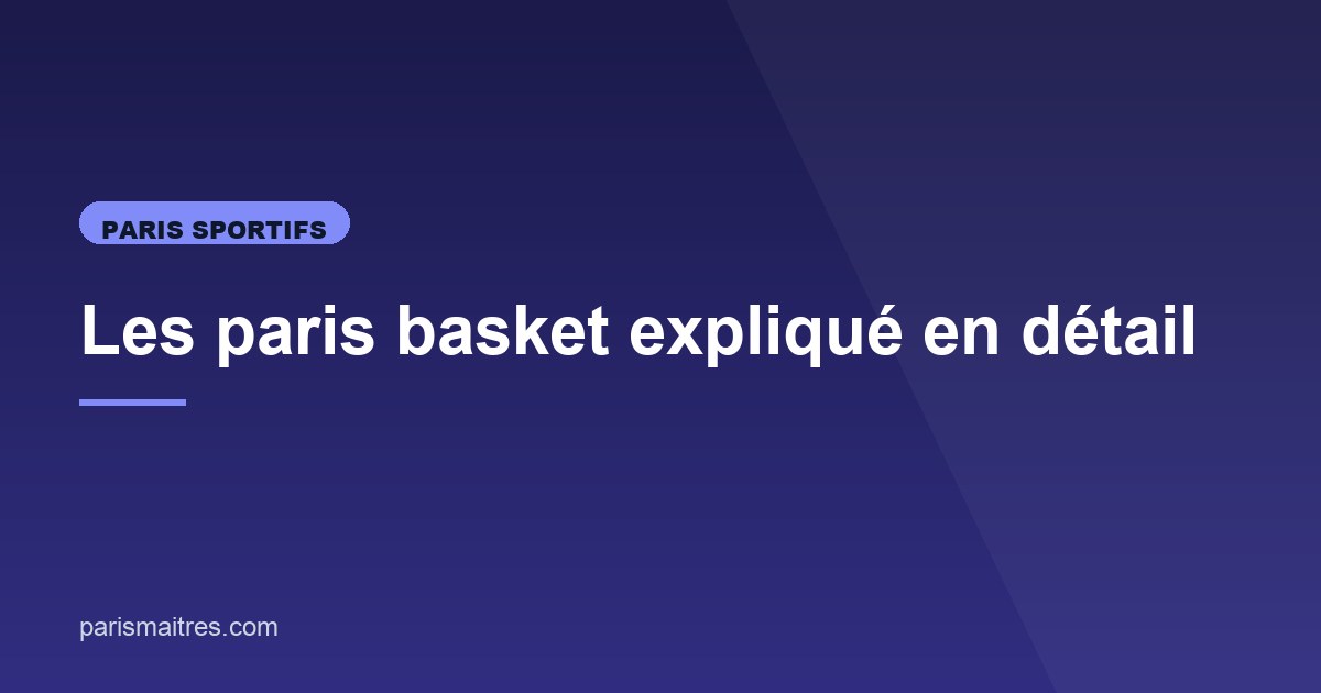 Illustration de l'article consacré aux paris basket