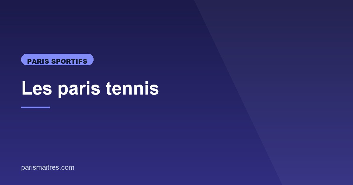 Illustration de l'article consacré aux paris tennis